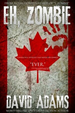 Eh, Zombie by David Adams