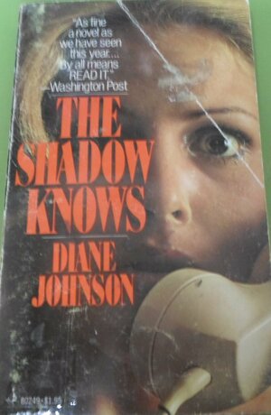 Shadow Knows by Diane Johnson