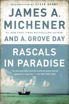 Rascals in Paradise by A. Grove Day, James A. Michener
