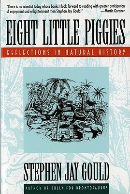 Eight Little Piggies by Stephen Jay Gould
