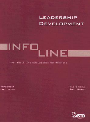 Leadership Development: Management Development by Milo Sindell, Thuy Hoang