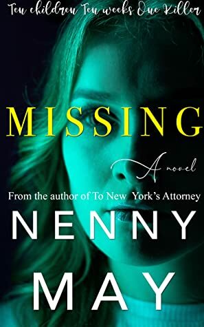 Missing by Nenny May