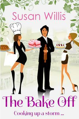 The Bake Off: Cooking up a storm by Susan Willis