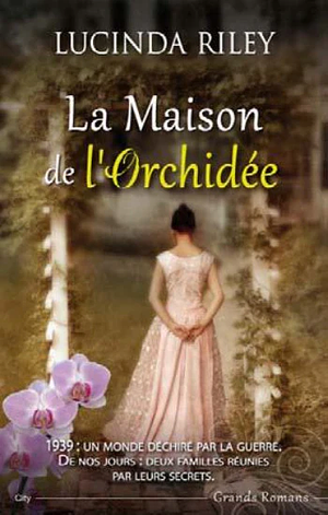 La Maison de l'orchidée by Lucinda Riley