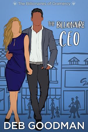 The Billionaire CEO by Deb Goodman