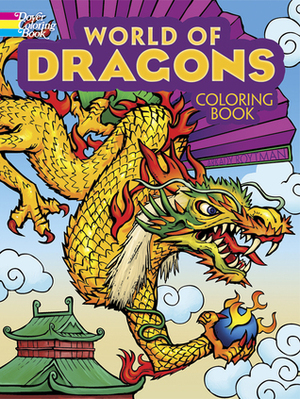 World of Dragons Coloring Book by Arkady Roytman