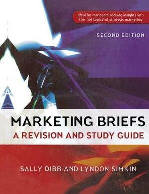 Marketing Briefs by Lyndon Simkin, Sally Dibb