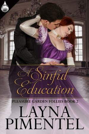 A Sinful Education by Layna Pimentel