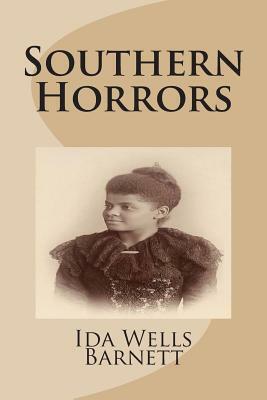 Southern Horrors by Ida B. Wells-Barnett