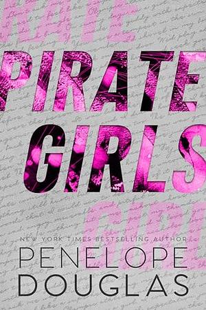 Pirate Girls by Penelope Douglas