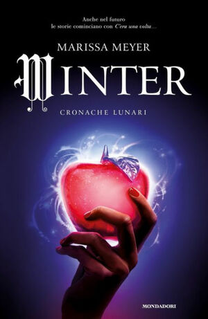 Winter. Cronache Lunari by Marissa Meyer