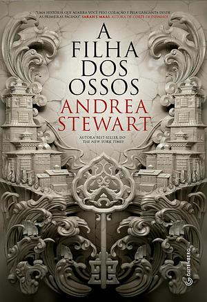 A filha dos ossos by Andrea Stewart