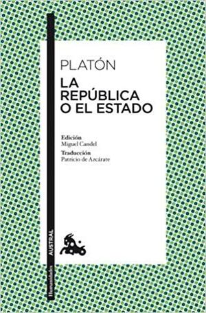 La República o El Estado by Plato