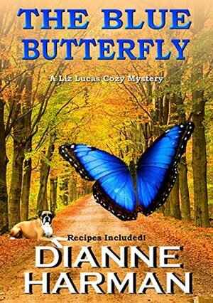 The Blue Butterfly by Dianne Harman