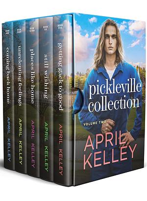 Pickleville Collection: Volume Two by April Kelley