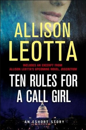 Ten Rules for a Call Girl by Allison Leotta