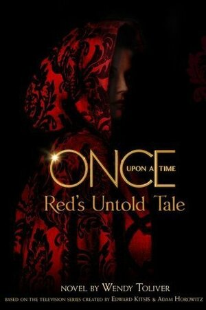 Red's Untold Tale by Wendy Toliver