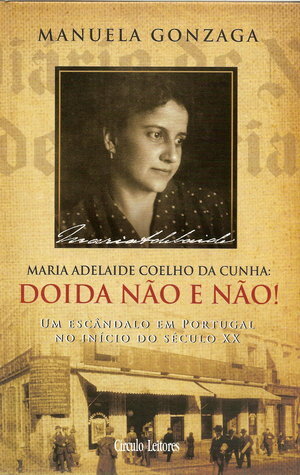 Doida Não e Não by Manuela Gonzaga