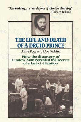 Life and Death of a Druid Prince by Anne Ross