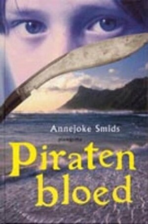 Piratenbloed by Annejoke Smids, John Rabou