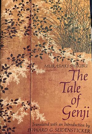 The Tale of Genji by Murasaki Shikibu