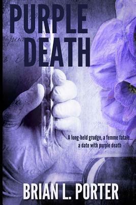 Purple Death by Brian L. Porter