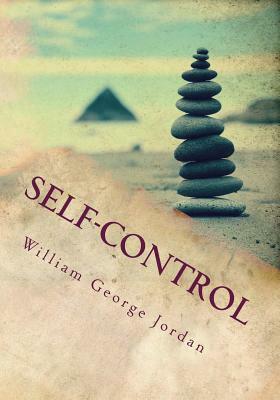 Self-Control by William George Jordan