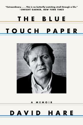 Blue Touch Paper: A Memoir by David Hare
