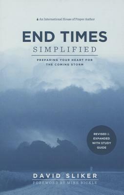 End Times Simplified-Revised Edition by David Sliker