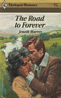 The Road to Forever by Jeneth Murrey