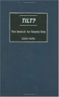 Tilt? The Search for Media Bias by David Niven