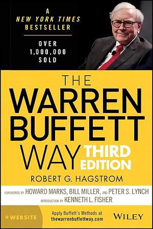 The Warren Buffett Way, Third Edition by Robert G. Hagstrom, Robert G. Hagstrom