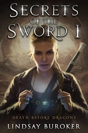 Secrets of the Sword 1 by Lindsay Buroker