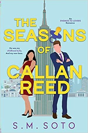 The Seasons of Callan Reed by S.M. Soto