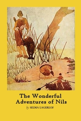 The Wonderful Adventures of Nils: great swedish fairy tales by Selma Lagerlof by Selma Lagerlöf