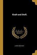 Kraft und Stoff. by Ludwig Buchner