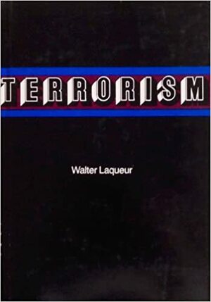 Terrorism by Walter Laqueur