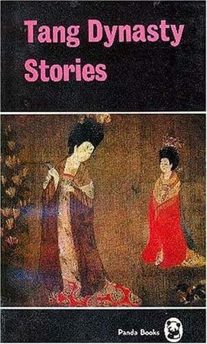 Tang Dynasty Stories by Yang Xianyi