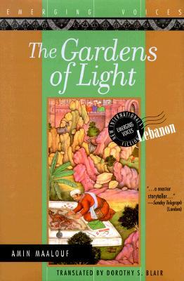 The Gardens of Light by Amin Maalouf