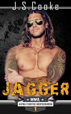 Jagger 1 by Harper Whitmore, J.S. Cooke