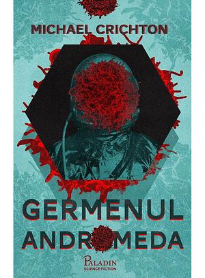 Germenul Andromeda by Michael Crichton