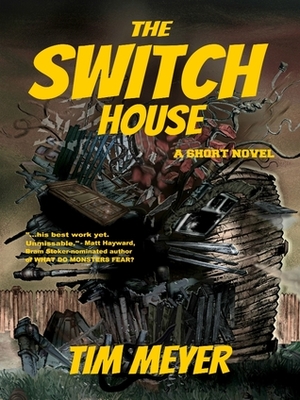 The Switch House by Tim Meyer