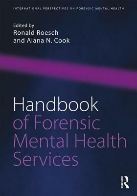 Handbook of Forensic Mental Health Services by 