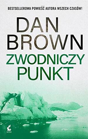 Zwodniczy punkt by Dan Brown