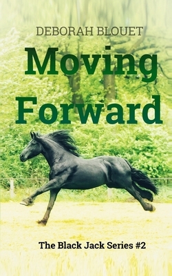 Moving forward by Deborah Blouet