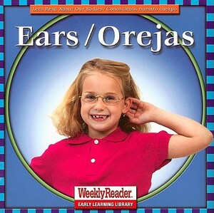 Ears/Orejas by Cynthia Klingel, Robert B. Noyed