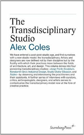 The Transdisciplinary Studio by Alex Coles