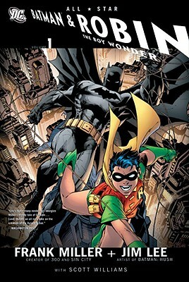 All Star Batman and Robin, the Boy Wonder by Frank Miller