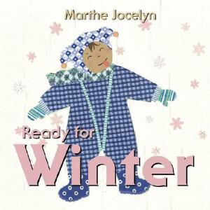 Ready for Winter by Marthe Jocelyn