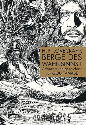 H.P. Lovecrafts Berge des Wahnsinns: E-Manga: H.P. Lovecrafts Berge des Wahnsinns, Teil 1 von 4: Packende Mystery-Story in der Antarktis, aus dem Universum des Cthulhu-Mythos by Gou Tanabe